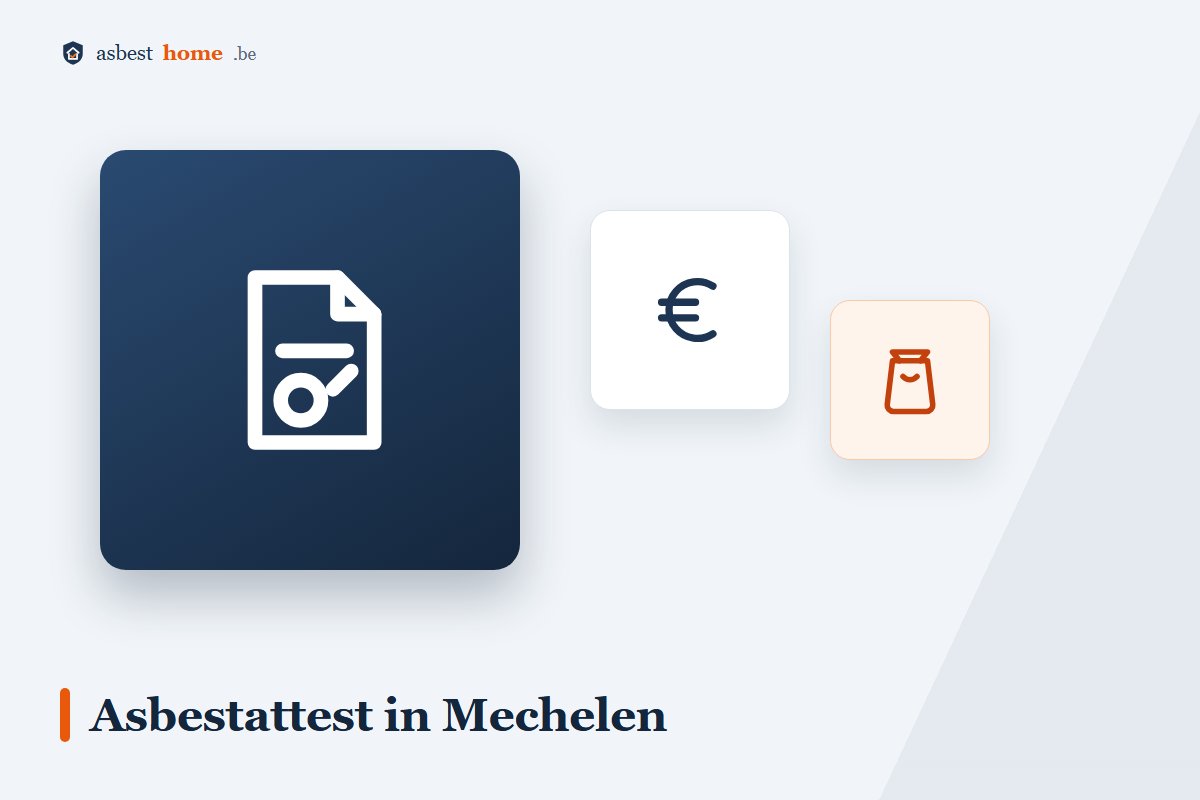 Asbestattest in Mechelen voor panden in de historische binnenstad en de rand