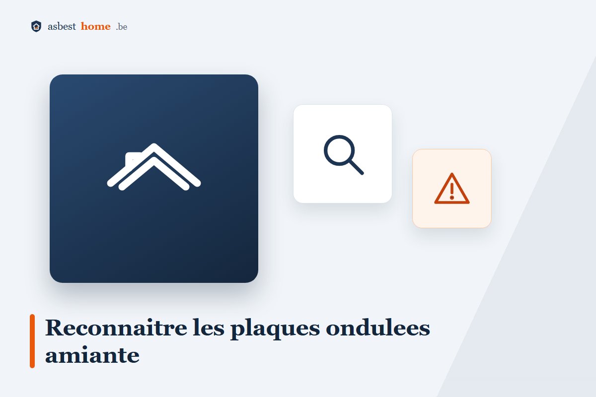 Plaques ondulées en amiante : reconnaître le marquage et l'année de pose avant 1998